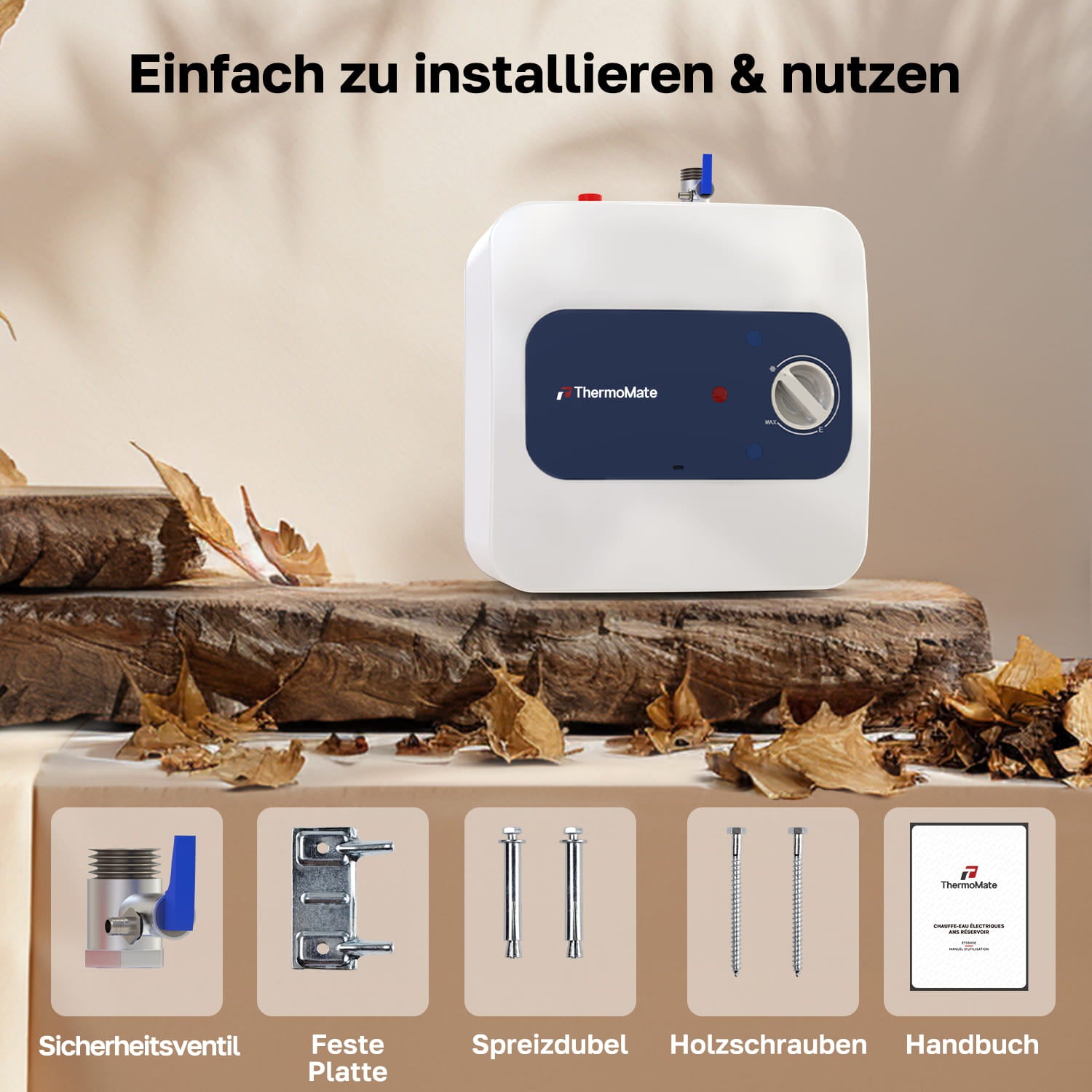 ThermoMate ES05DE Untertischboiler mit Sicherheitsventil, Montageplatte, Spreizdübeln, Holzschrauben und Handbuch für einfache Installation